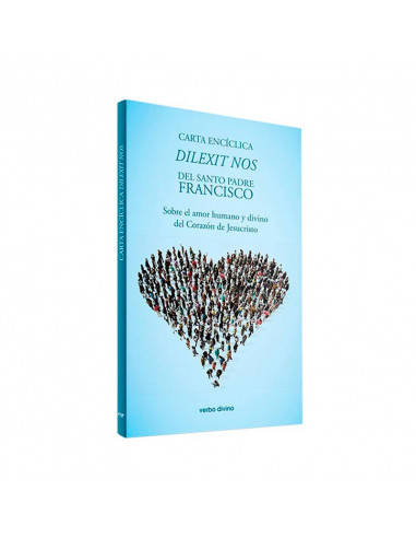 Dilexit nos Nos amo Enciclica Corazon de Jesucristo Verbo Divino