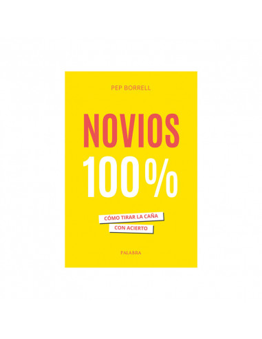 Novios 100% como tirar la caña con acierto