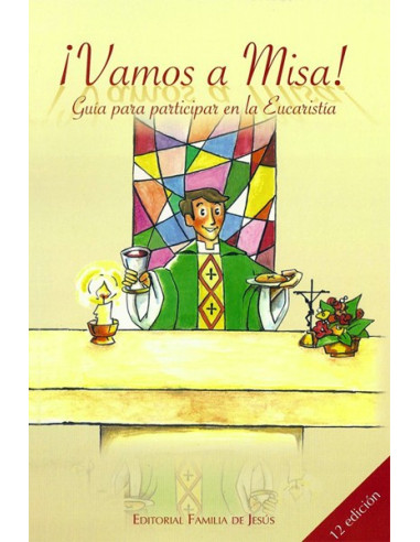 Vamos A Misa Guia Para Participar En...