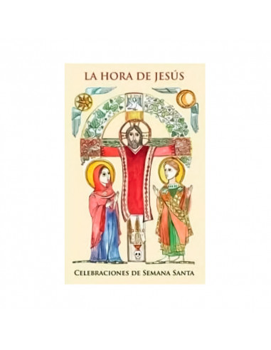 Hora De Jesús Celebraciones De Semana Santa