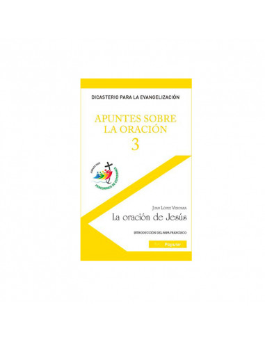 Apuntes Sobre La Oracion 3 Oracion De Jesús