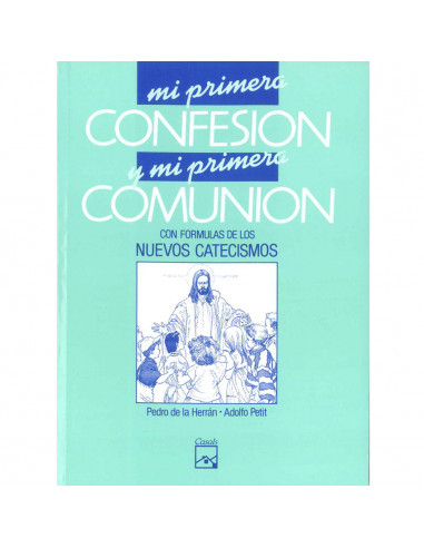 MI Primera Confesion Y MI Primera Comunion