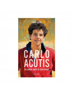 Carlo Acutis Un Joven Para...