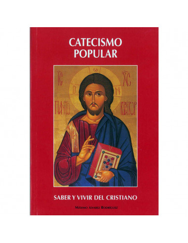 Catecismo Popular Saber Y Vivir Del Cristiano