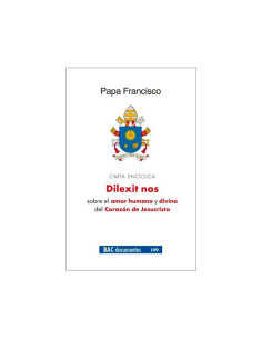 Dilexit Nos Enciclica Sobre...
