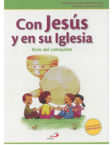 Con Jesús Y En Su Iglesia 2 Guia Catequista Revisada