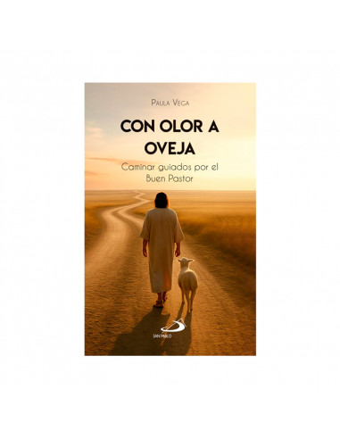 Con olor a oveja Caminar guiados por el Buen Pastor