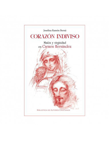 Corazon indiviso Mision y virginidad...