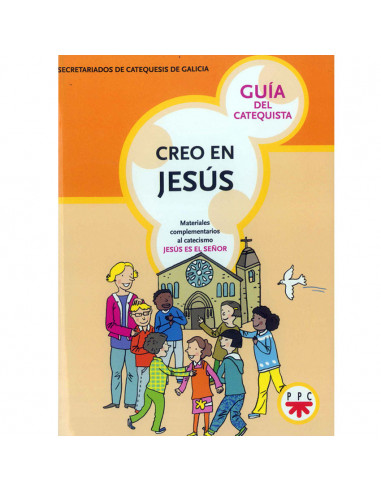 Creo En Jesús Guia Catequista Catecismo Jesús Es El Señor