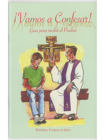 Vamos A Confesar Guia Para Una Buena Confesion