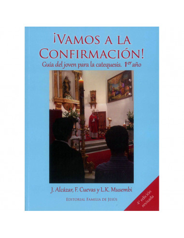 Vamos A La Confirmaci?n 1 Guia Del Joven Para La Catequesis