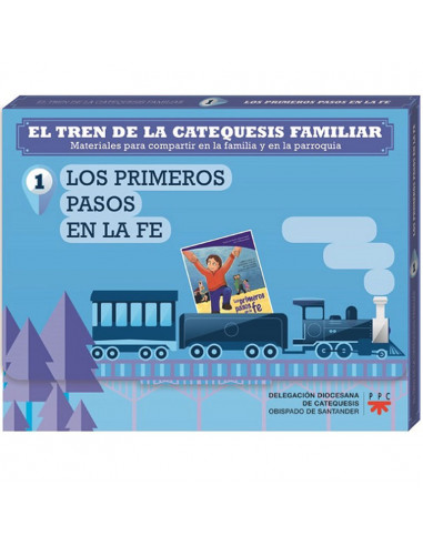Tren De La Catequesis Familiar 1 Los Primeros Pasos En La Fe