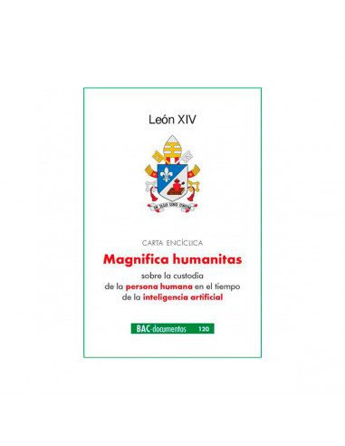 Magnifica Humanitas sobre la custodia...
