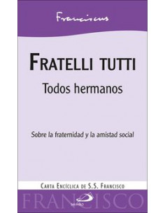 Fratelli Tutti Todos...