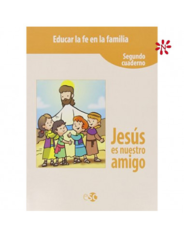 Jesús Es Nuestro Amigo 2 Niño Esc Nuevo