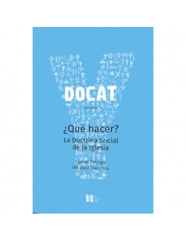 Docat Que Hacer La Doctrina Social De La Iglesia