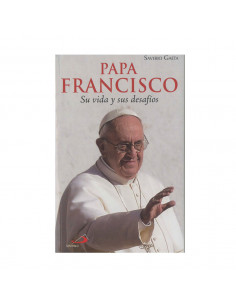 Papa Francisco Su Vida Y...