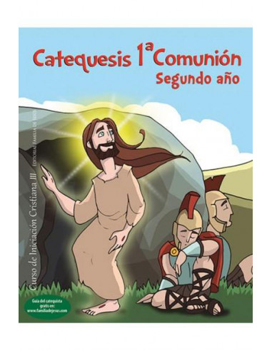 Catequesis Primera Comunion 2 Año Niño Familia De Jesus