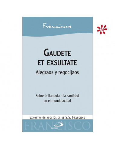 Gaudete Et Exsultate Alegraos Y...
