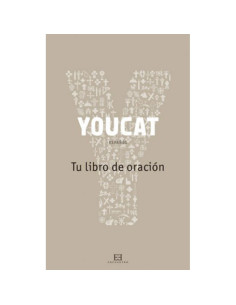 Youcat Tu Libro De Oracion