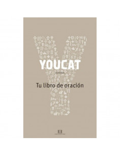 Youcat Tu Libro De Oracion