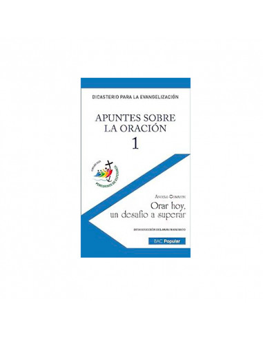 Apuntes Sobre La Oracion 1 Orar Hoy...