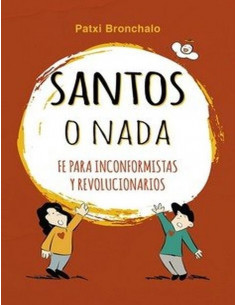 Santos O Nada La Fe Para...